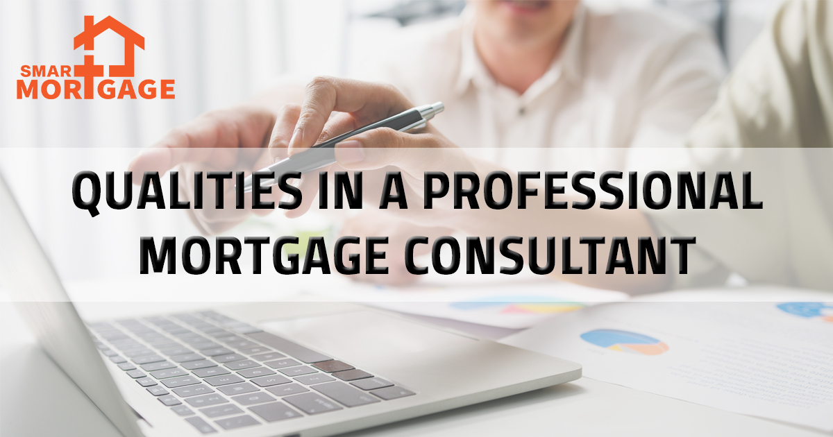 Qualities in Mortgage Consultants