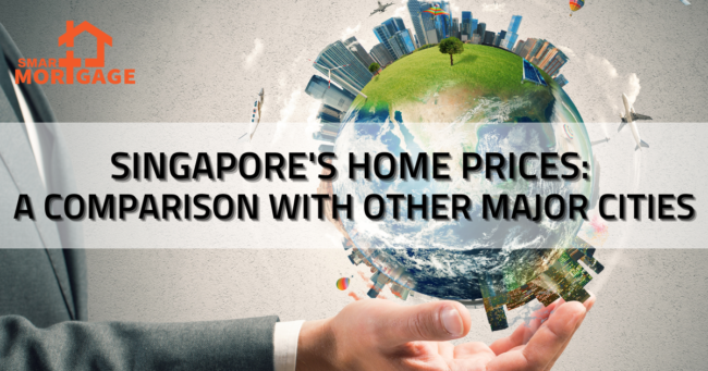 Singapore’s Home Prices A Comparison with Other Major Cities