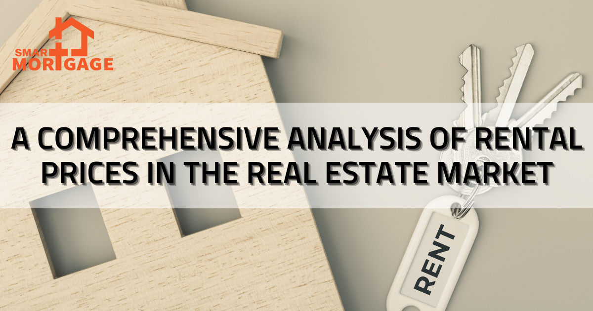 A Comprehensive Analysis of Rental Prices in the Real Estate Market
