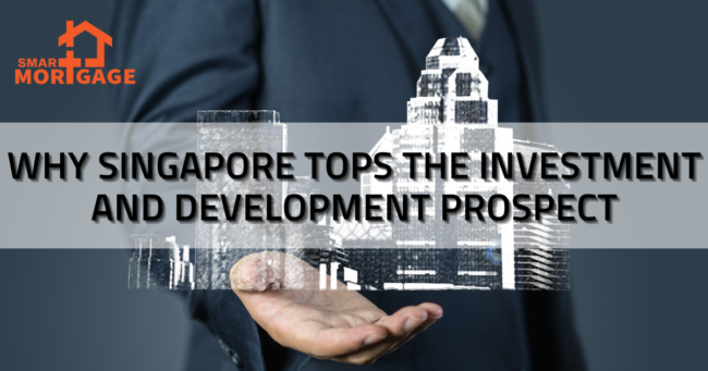 Why Singapore Tops the Investment and Development Prospects in Asia Pacific for 2023