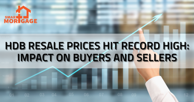 HDB Resale Prices Reach All-Time High in Q2 2023 Implications for Buyers and Sellers